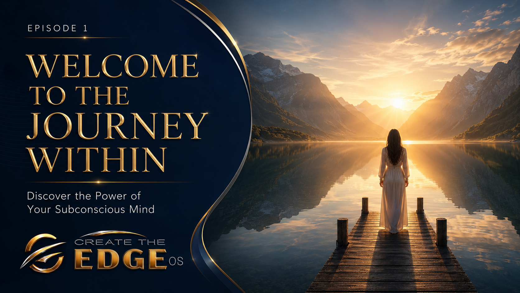 Episode 1: Welcome to the Journey Within